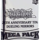 Yu-Gi-Oh! 25th Anniversary Tin: Dueling Mirrors